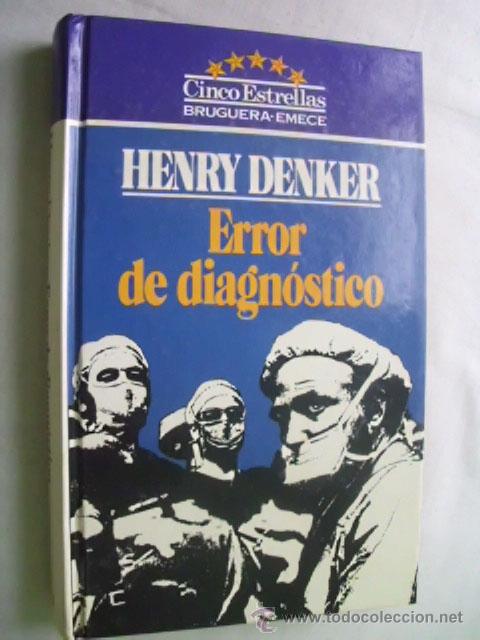 Libros de segunda mano: ERROR DE DIAGN&Oacute;STICO. DENKER, Henry. 1983 - Foto 1