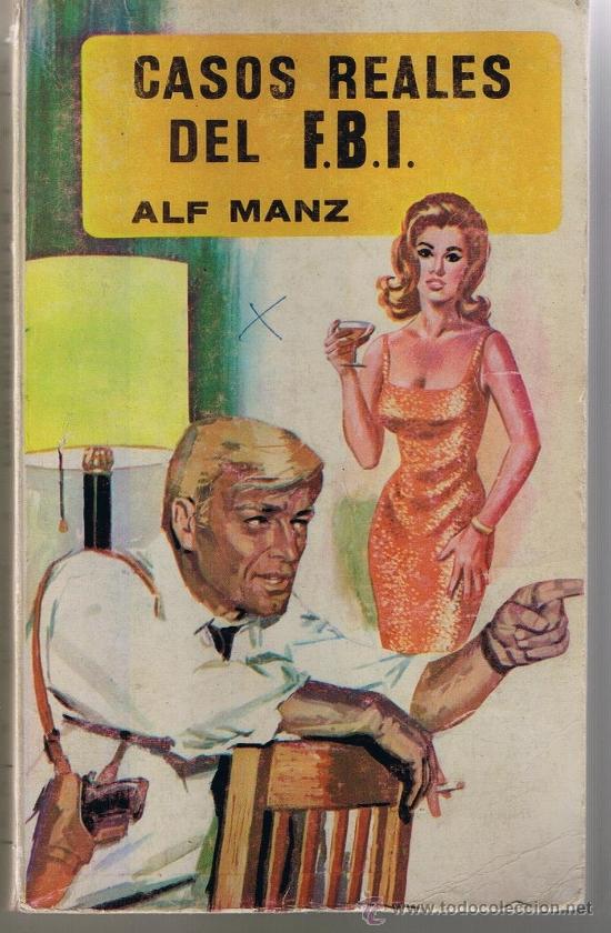 Libros de segunda mano: CASOS REALES DEL FBI N&ordm; 61. TESORO. ALF MANZ.(ST/C25)