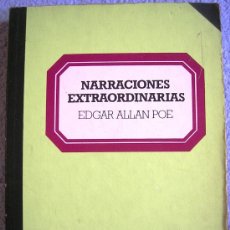 Libros de segunda mano: NARRACIONES EXTRAORDINARIAS - EDGAR ALLAN POE - PROL. DE NARCISO IBAÑEZ SERRADOR. SALVAT, 1982 