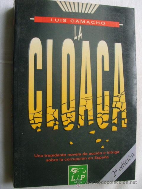Libros de segunda mano: LA CLOACA.  CAMACHO, Luis. 1994 - Foto 1