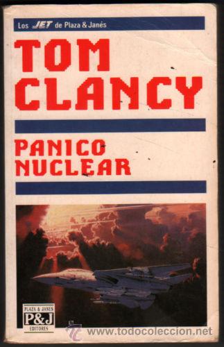 Libros de segunda mano: LIBRO PANICO NUCLEAR DE TOM CLANCY - Foto 1