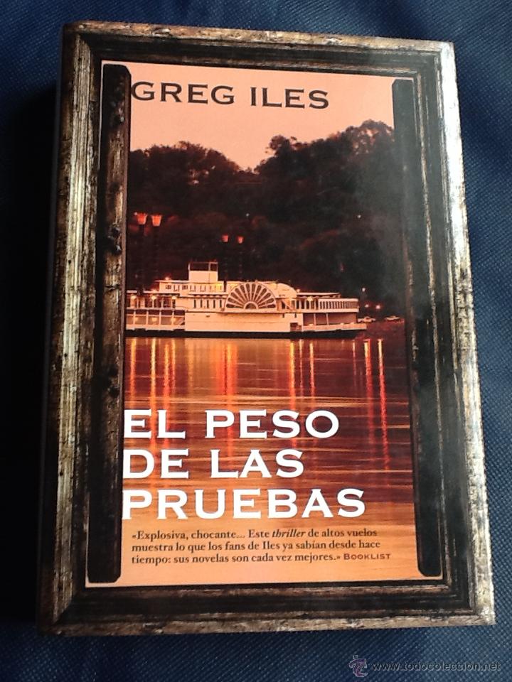 Libros de segunda mano: El Peso de las Pruebas, de Greg Iles - Foto 1