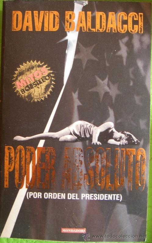 Libros de segunda mano: Poder absoluto - David Baldacci; Grijalbo-Mondadori (DCD) - Foto 1