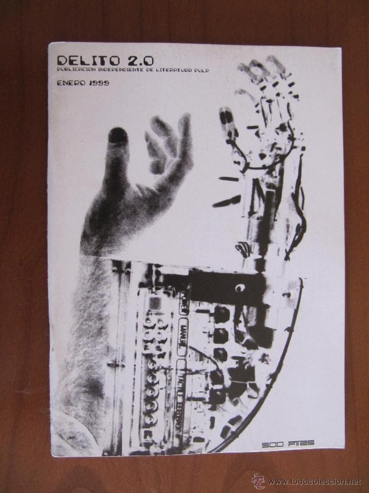Libros de segunda mano: Delito 2.0. Publicaci&oacute;n independiente de litaratura pulp. 1999.
