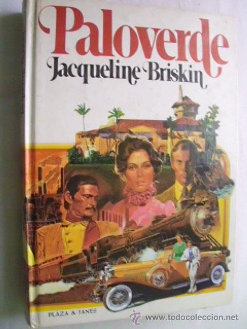 Libros de segunda mano: PALOVERDE. BRISKIN, Jacqueline. 1981 - Foto 1