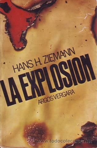 Libros de segunda mano: ZIEMANN, Hans H: LA EXPLOSION. - Foto 1