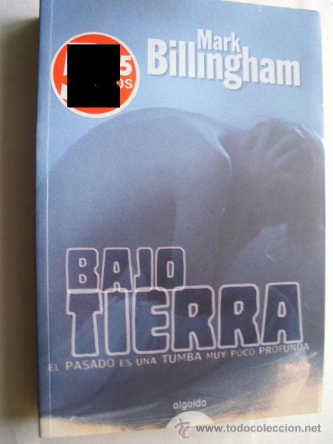 Libros de segunda mano: BAJO TIERRA. BILLINGHAM, Mark. 2007 - Foto 1