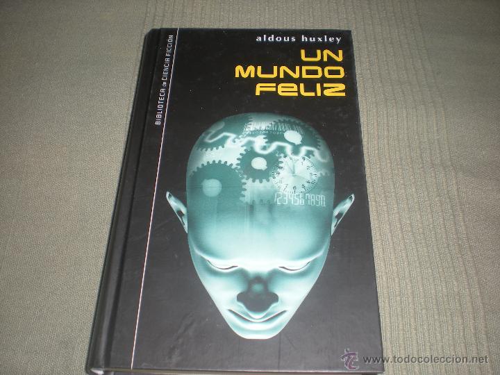 Libri di seconda mano: UN MUNDO FELIZ . ALDOUS HUXLEY . PLANETA AGOSTINI .