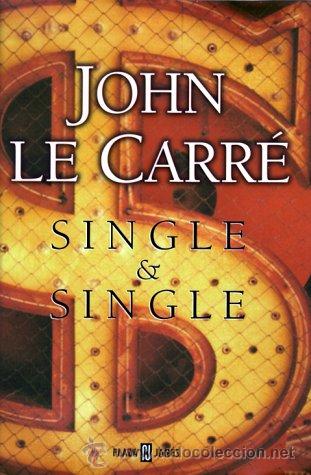 Libros de segunda mano: SINGLE & SINGLE. JOHN LE CARRE - Foto 1