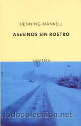 Asesinos sin rostro by Henning Mankell