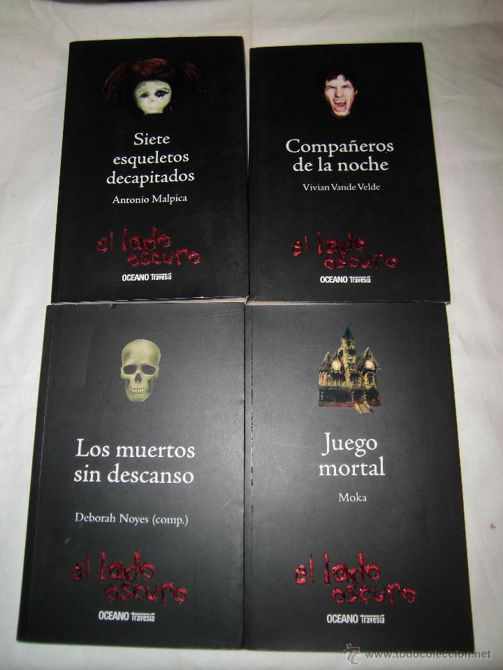 Libros de segunda mano: 4 LIBROS DE EL LADO OSCURO EDITORIAL OCEANO TRAVESIA .JUEGO MORTAL,LOS MUERTOS SIN DESCANSO,COMPA&Ntilde;ER