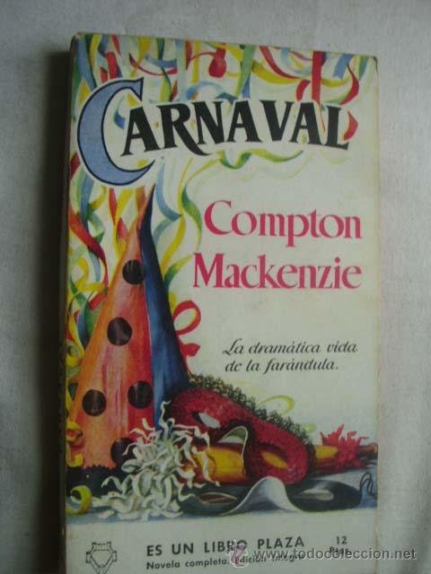 Libros de segunda mano: CARNAVAL. MACKENZIE, Compton. 1956 - Foto 1