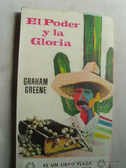 Libros de segunda mano: EL PODER Y LA GLORIA. GREENE, Graham. 1960 - Foto 1