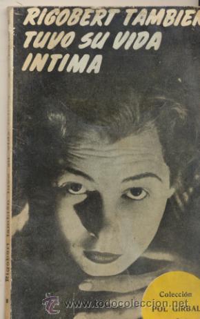 Gebrauchte B&uuml;cher: Rigoberto tambi&eacute;n tuvo su vida intima. Colecci&oacute;n Pol Girbal 4. 1&ordf; Edici&oacute;n  1957.
