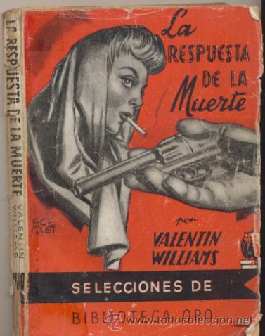 Gebrauchte B&uuml;cher: Selecciones de Biblioteca Oro n&ordm; 89.La Respuesta de la Muerte.V.Williams Molino1953.