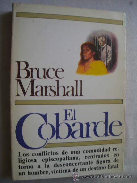 Libros de segunda mano: EL COBARDE. MARSHALL, Bruce. 1979 - Foto 1