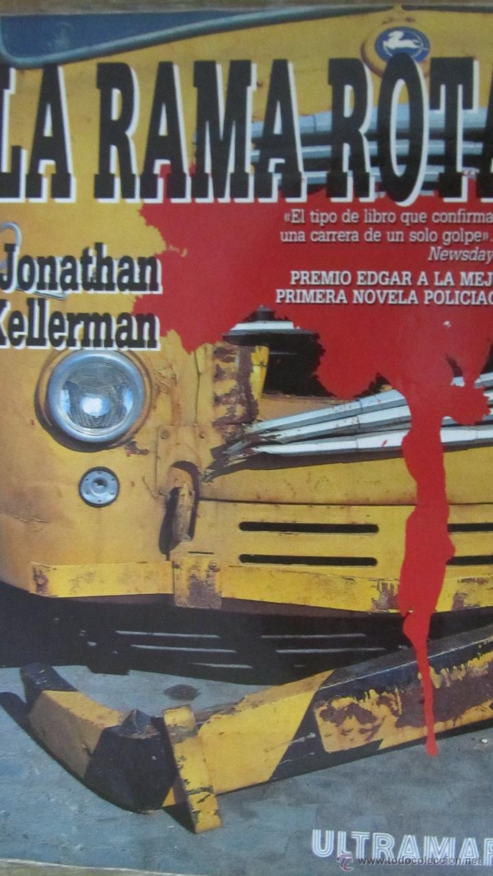 Libros de segunda mano: LA RAMA ROTA DE JONATHAN KELLERMAN (ULTRAMAR) - Foto 1