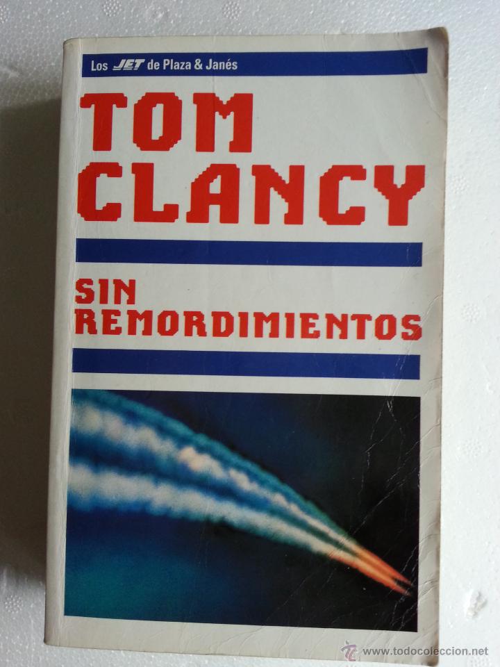 Libros de segunda mano: TOM CLANCY - SIN REMORDIMIENTOS - Foto 1