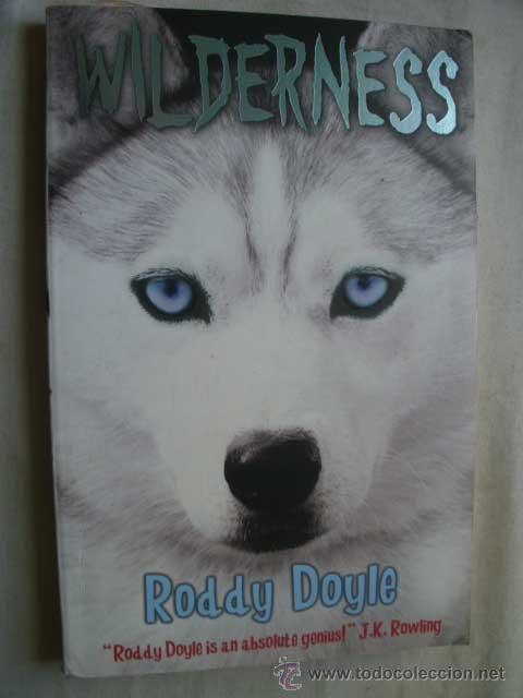 Libros de segunda mano: WILDERNESS. DOYLE, Roddy. 2008 - Foto 1