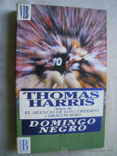 Gebrauchte Bücher: DOMINGO NEGRO. HARRIS, Thomas. 1993