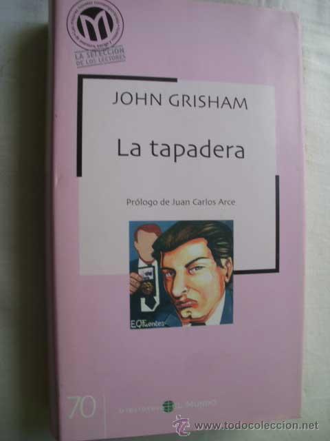 Libros de segunda mano: LA TAPADERA. GRISHAM, John. 2003 - Foto 1