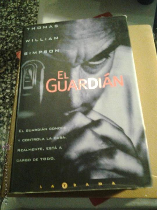 Libros de segunda mano: El guardi&aacute;n. Thomas William Simpson - Foto 1
