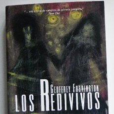 Livros em segunda mão: LOS REDIVIVOS - GEOFFREY FARRINGTON NOVELA VAMPIROS - OBRA MAESTRA DEL TERROR GÓTICO - VAMPIRO LIBRO. Lote 46674725
