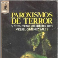 Libros de segunda mano: BIBLIOTECA ORO TERROR Nº 38 EDITORIAL MOLINO 1975 -159 PGS. PAROXISMOS DE TERROR