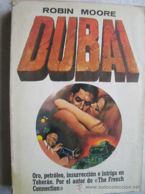 Libros de segunda mano: DUBAI. MOORE, Robin. 1977 - Foto 1