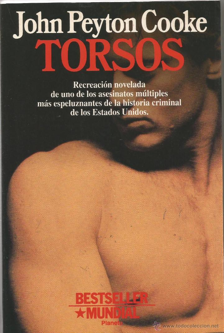 Libros de segunda mano: JOHN PEYTON COOKE. TORSOS. PLANETA - Foto 1