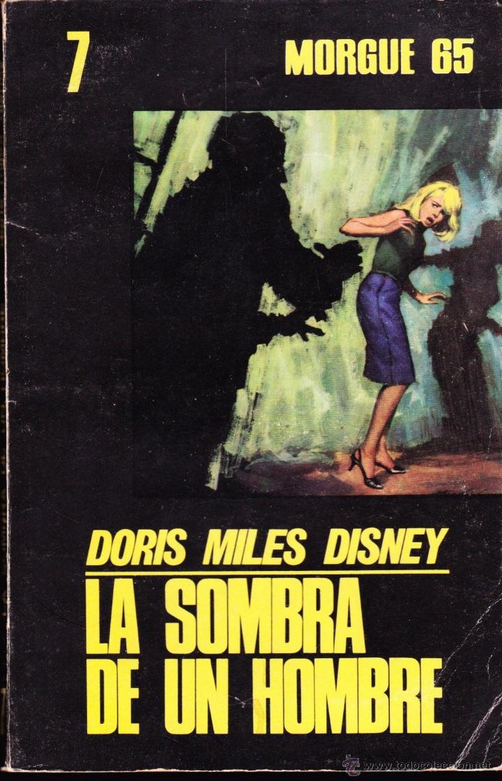 Gebrauchte B&uuml;cher: LIBRO - POLICIACO - LA SOMBRA DE UN HOMBRE - DORIS MILES DISNEY - MORGUE 65 - N&ordm; 7
