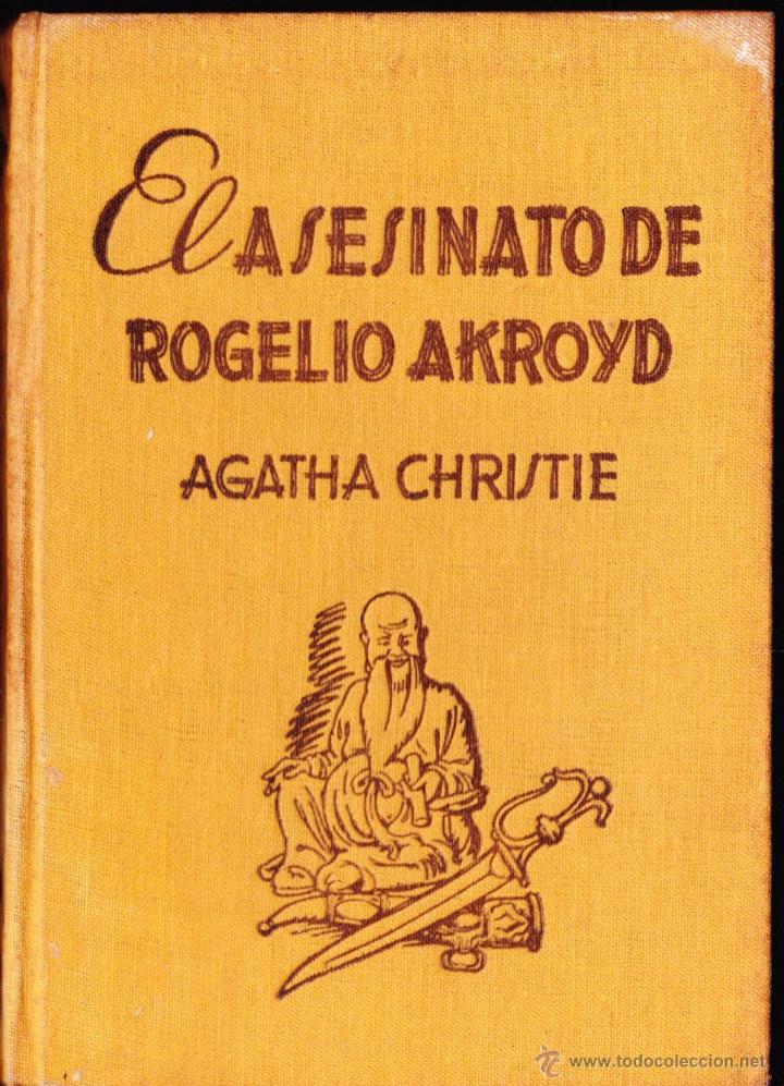 Livres d'occasion: LIBRO - POLICIACO - AGATHA CHRISTIE - EL ASESINATO DE ROGELIO AKROYD - ED. MOLINO - BIBLIOTECA ORO