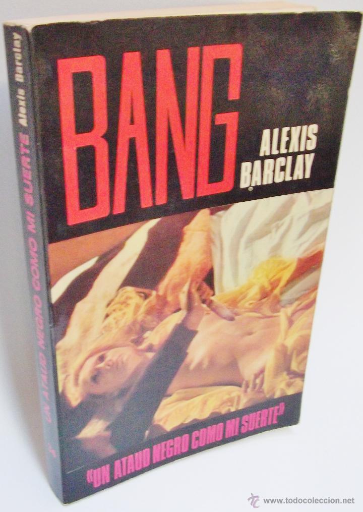 Livros em segunda m&atilde;o: LIBRO - POLICIACO - ALEXIS BARCLAY - BANG - UN ATAUD NEGRO COMO MI SUERTE - N&ordm; 34