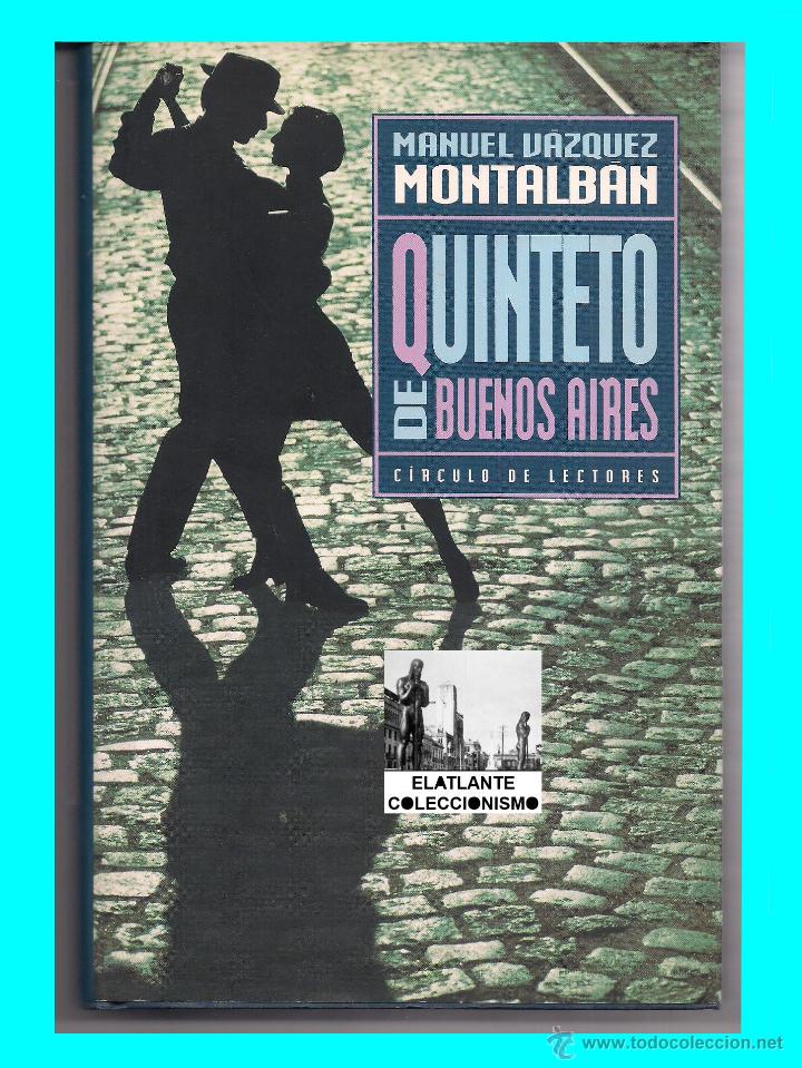 Buenos Aires Quintet by Manuel Vázquez Montalbán