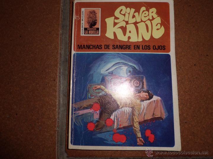 Livres d'occasion: SERIE LA HUELLA N&ordm; 80 MANCHAS DE SANGRE EN LOS OJOS SILVER KANE