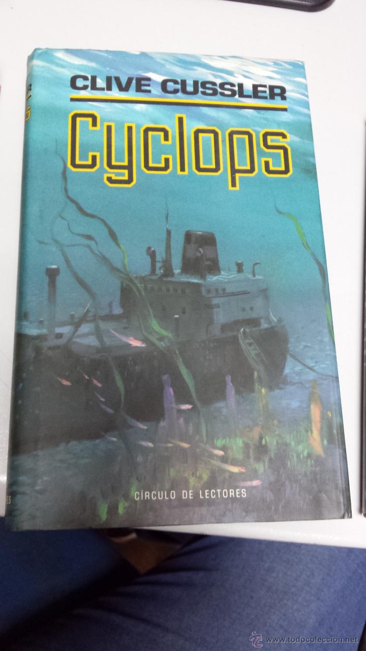 Libros de segunda mano: CYCLOPS - CLIVE CUSSLER / CIRCULO DE LECTORES - Foto 1