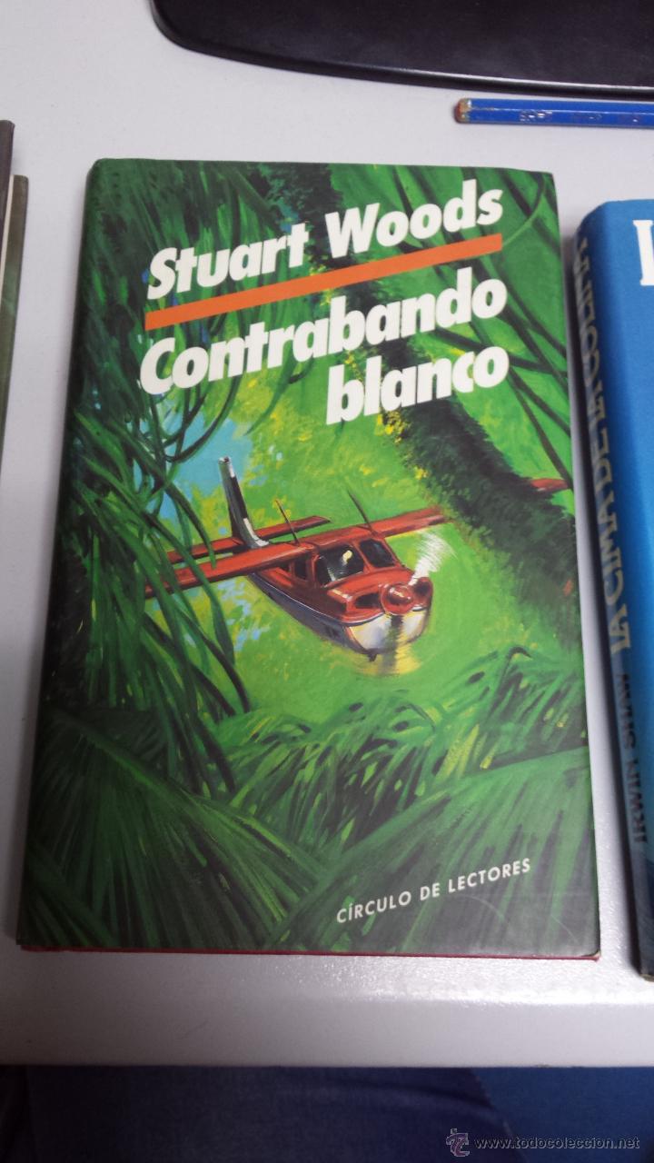Libros de segunda mano: CONTRABANDO BLANCO - STUART WOODS / CIRCULO DE LECTORES - Foto 1