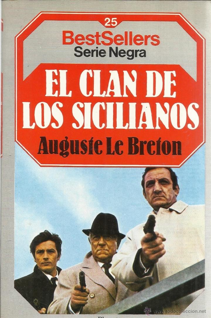 Gebrauchte B&uuml;cher: EL CLAN DE LOS SICILIANOS. AUGUSTE LE BRETON. EDICIONES PLANETA. BARCELONA. 1985