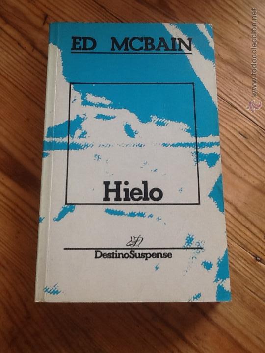 Libros de segunda mano: HIELO. Ed.Mcbain - Foto 1