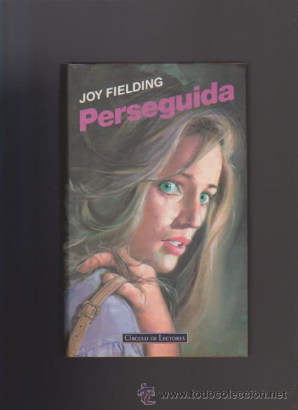 Libros de segunda mano: PERSEGUIDA - JOY FIELDING - CIRCULO LECTORES 1996 - Foto 1