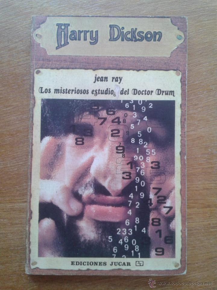 Gebrauchte B&uuml;cher: HARRY DICKSON N&ordm; 11, LOS MISTERIOSOS ESTUDIOS DEL DOCTOR DRUM, JEAN RAY, EDICIONES JUCAR
