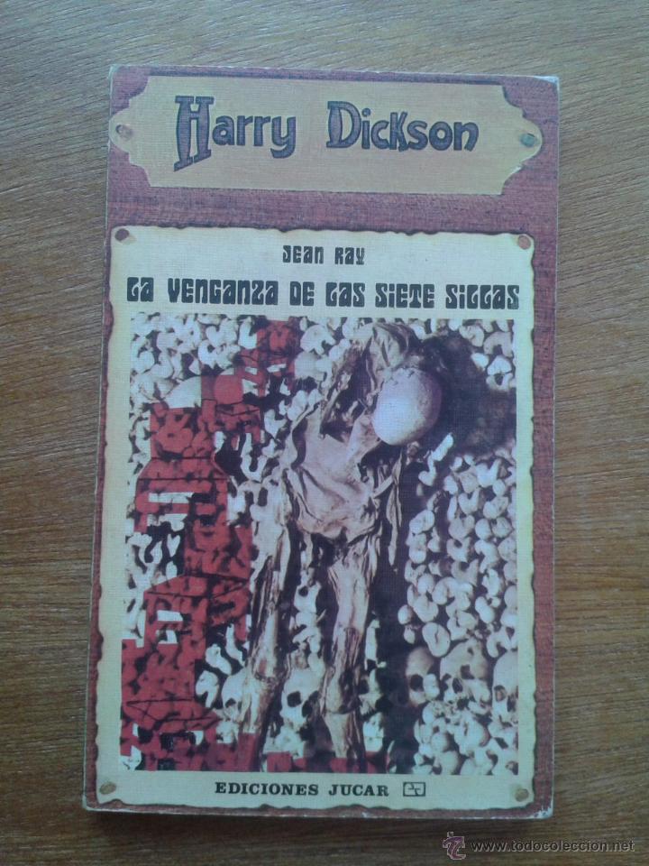 Libros de segunda mano: HARRY DICKSON N&ordm; 12, LA VENGANZA DE LAS SIETE SILLAS, JEAN RAY, EDICIONES JUCAR
