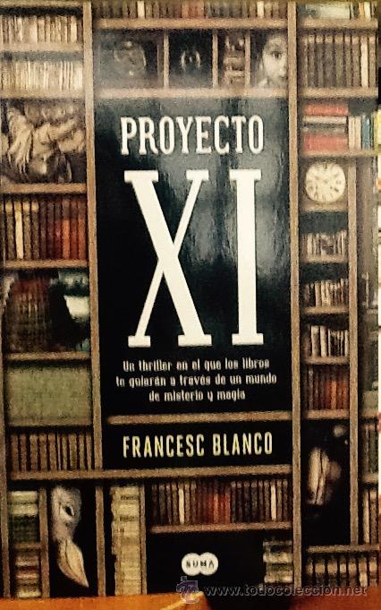 Libros de segunda mano: Proyecto XI. FRANCESC BLANCO . suma - Foto 1