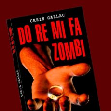 Libros de segunda mano: LIBRO - DO RE MI FA ZOMBI + ANILLO - OFERTA