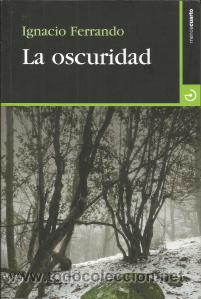 Libros de segunda mano: La oscuridad &ndash; Ignacio Ferrando - Foto 1