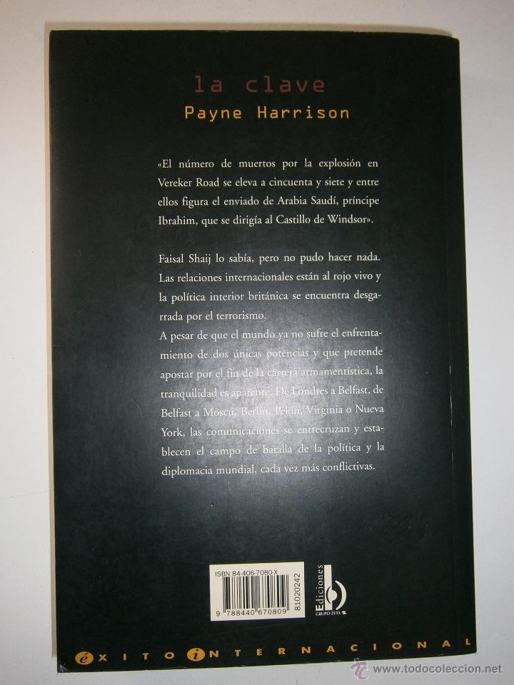 Libros de segunda mano: LA CLAVE PAYNE HARRISON EDICIONES B 1997 EC - Foto 3