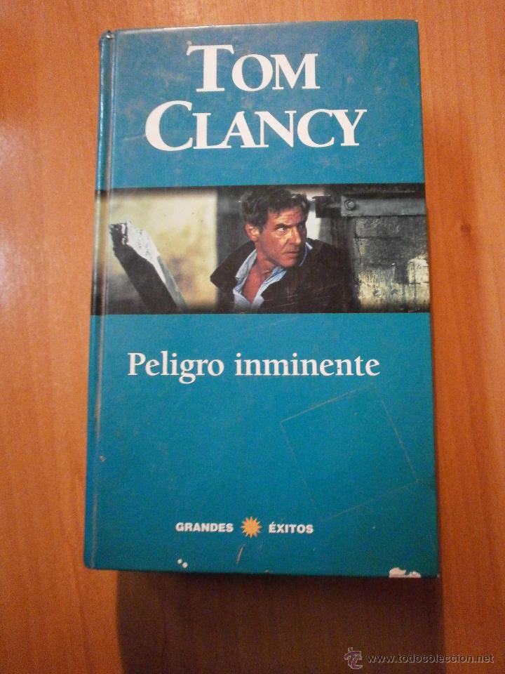 Libros de segunda mano: TOM CLANCY - PELIGRO INMINENTE - Foto 1