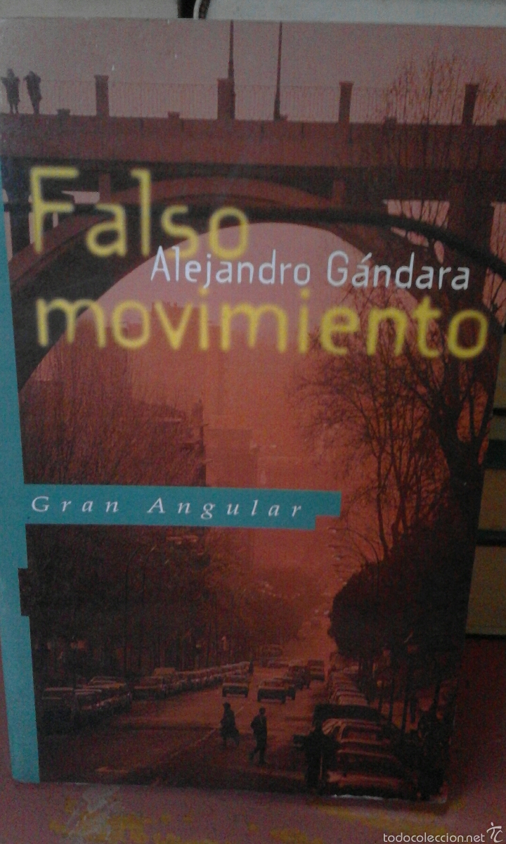 Libros de segunda mano: Falso movimiento - Alejandro G&aacute;ndara - Foto 1