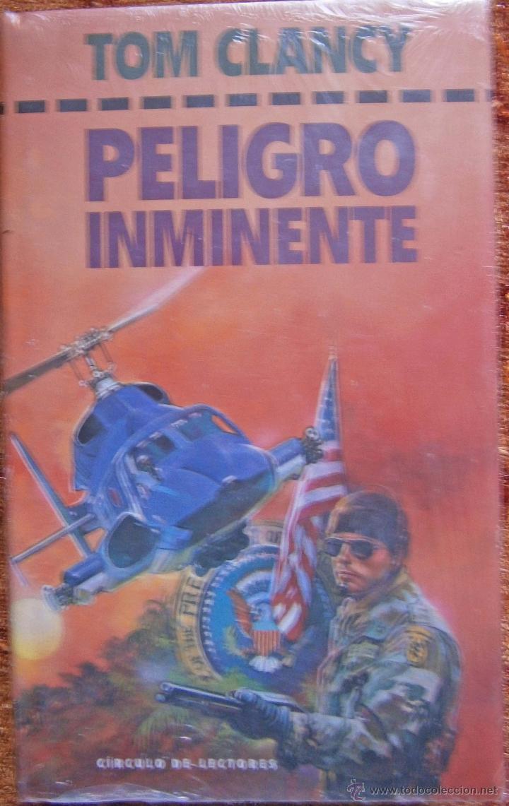 Libros de segunda mano: PELIGRO INMINENTE - TOM CLANCY - C&Iacute;RCULO DE LECTORES - Foto 1