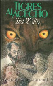 Libros de segunda mano: Tigres al acecho - Ted Willis - Foto 1